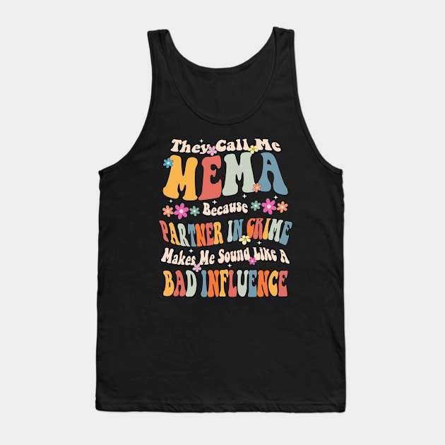 Mema They call Me Mema Tank Top by Bagshaw Gravity